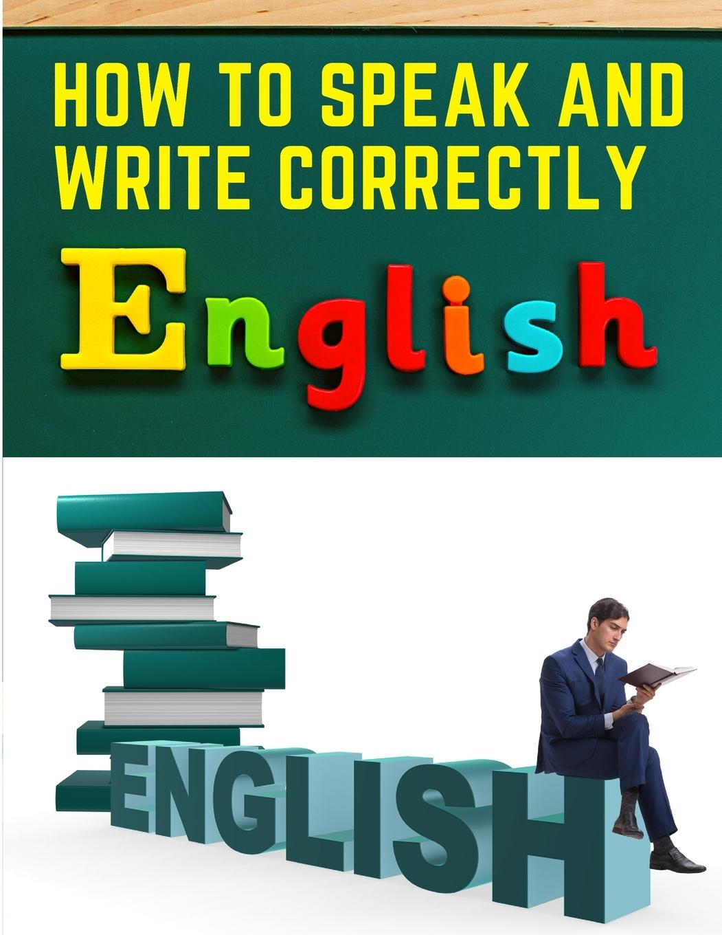 Vorderes Coverbild How to Speak and Write Correctly