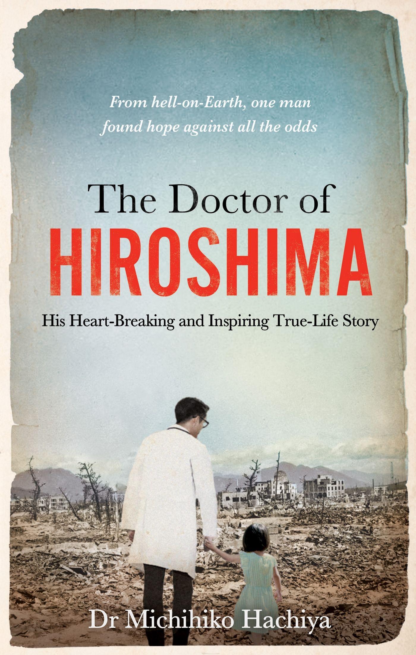 Vorderes Coverbild The Doctor of Hiroshima