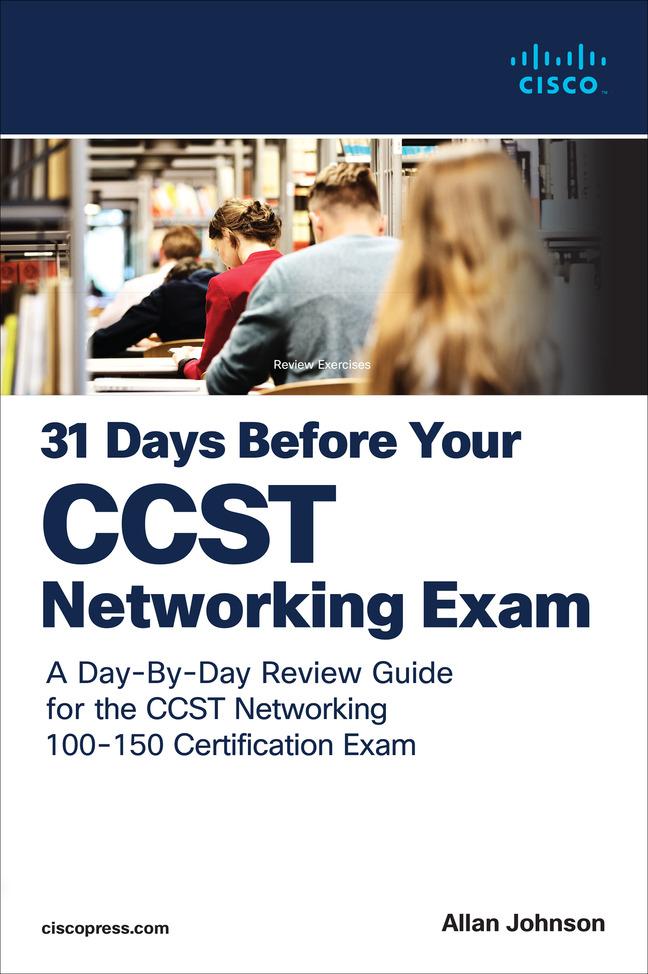 Vorderes Coverbild 31 Days Before Your Cisco Certified Support Technician (Ccst) Networking 100-150 Exam