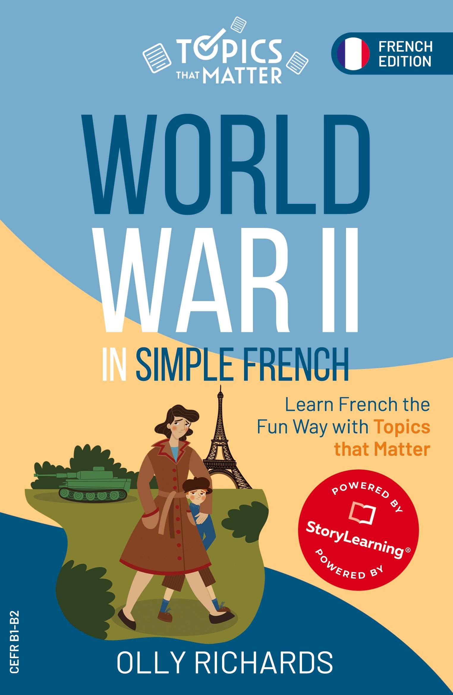 Vorderes Coverbild World War II in Simple French