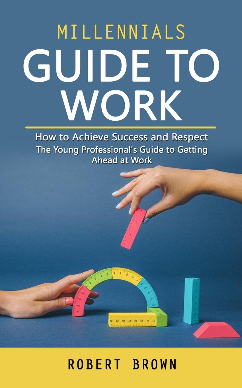 Vorderes Coverbild Millennials Guide to Work