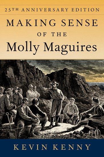 Vorderes Coverbild Making Sense of the Molly Maguires