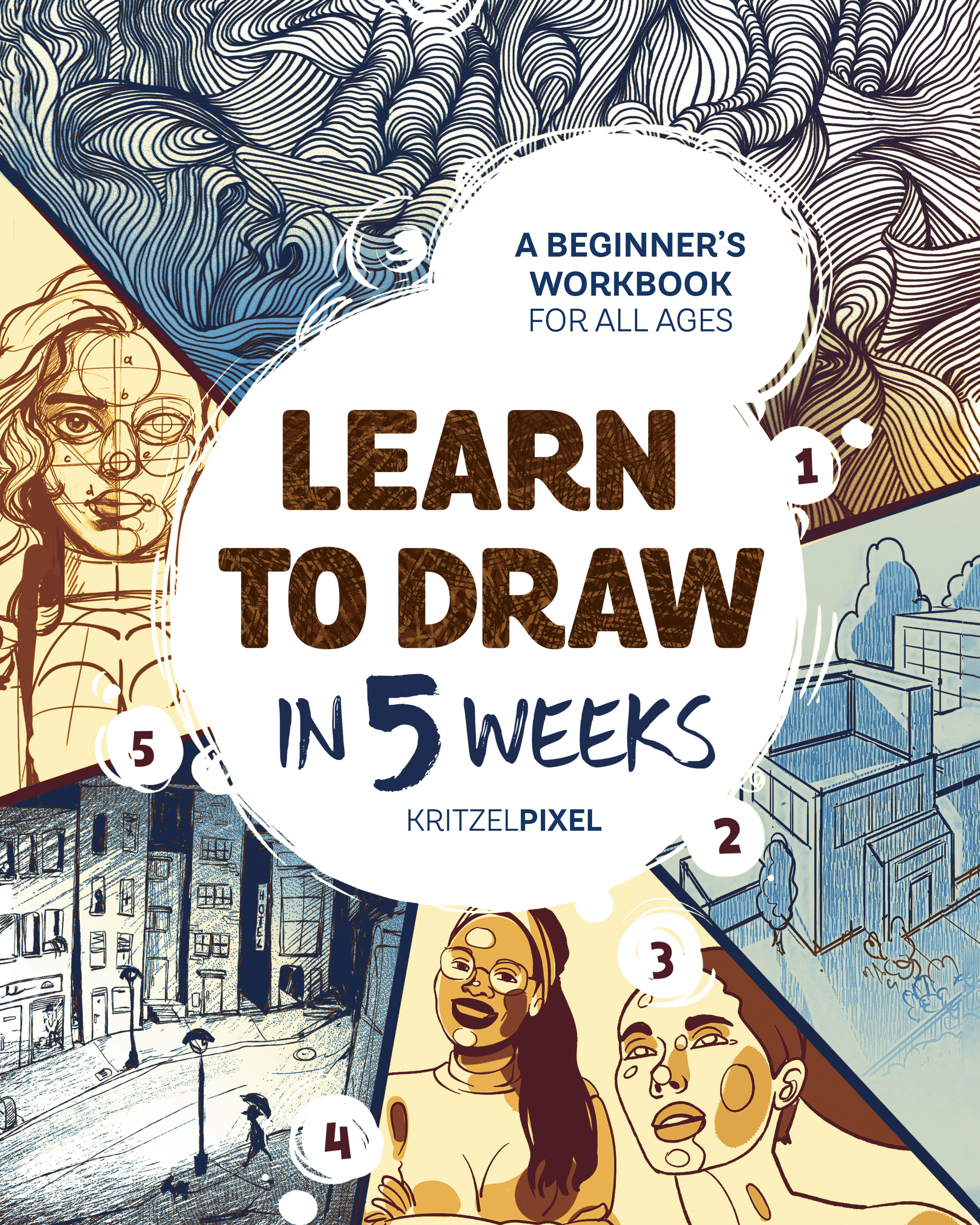 Vorderes Coverbild Learn to Draw in 5 Weeks