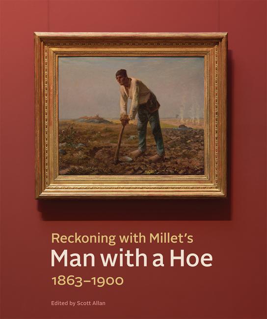 Vorderes Coverbild Reckoning with Millet's "Man with a Hoe," 1863-1900