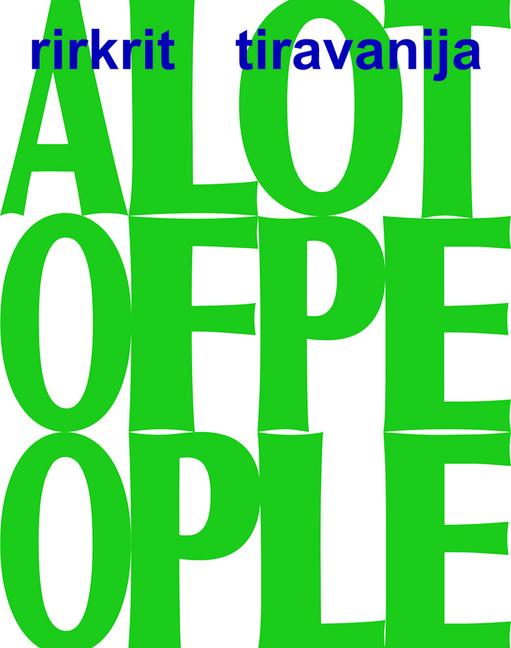 Vorderes Coverbild Rirkrit Tiravanija: A Lot of People