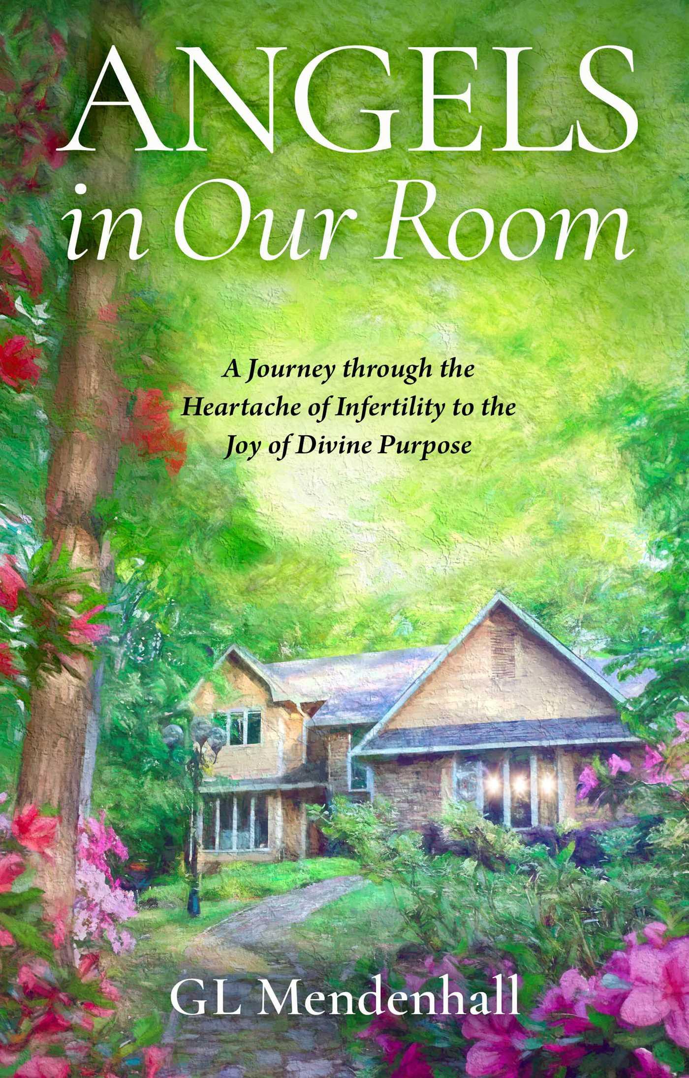 Vorderes Coverbild Angels in Our Room: A Journey Through the Heartache of Infertility to the Joy of Divine Purpose