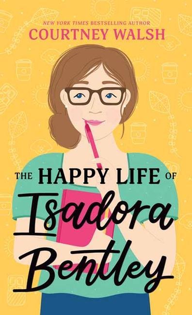 Vorderes Coverbild The Happy Life of Isadora Bentley