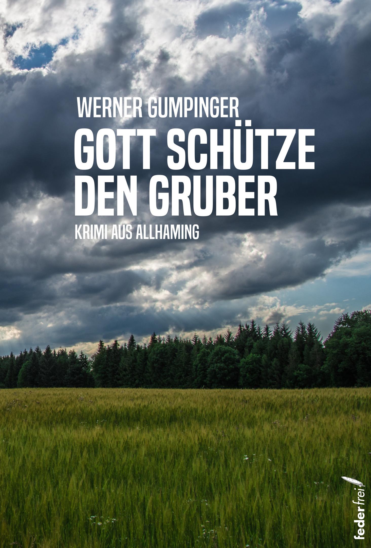 Vorderes Coverbild Gott schütze den Gruber