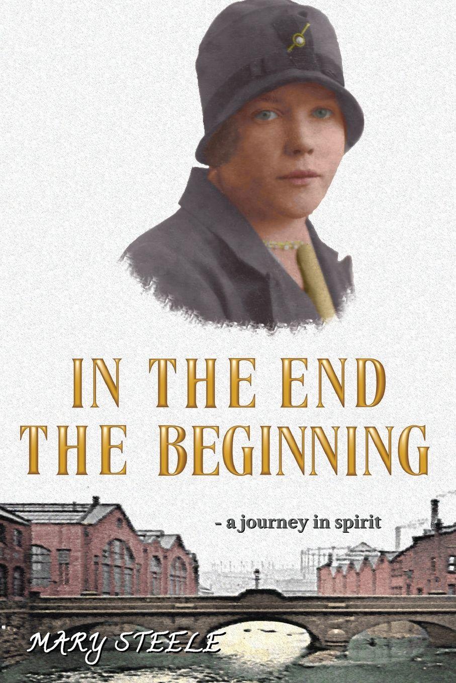 Vorderes Coverbild In The End the Beginning