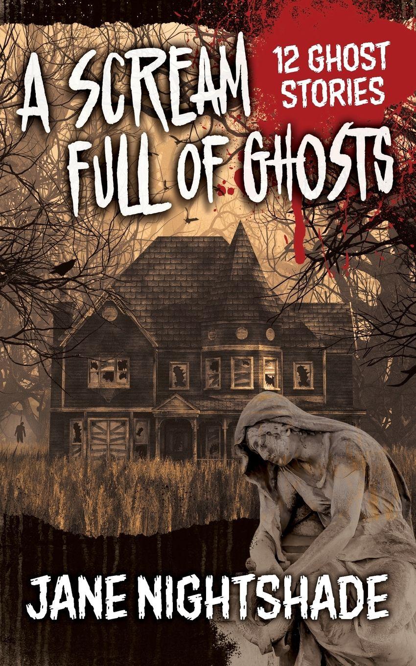 Vorderes Coverbild A Scream Full of Ghosts