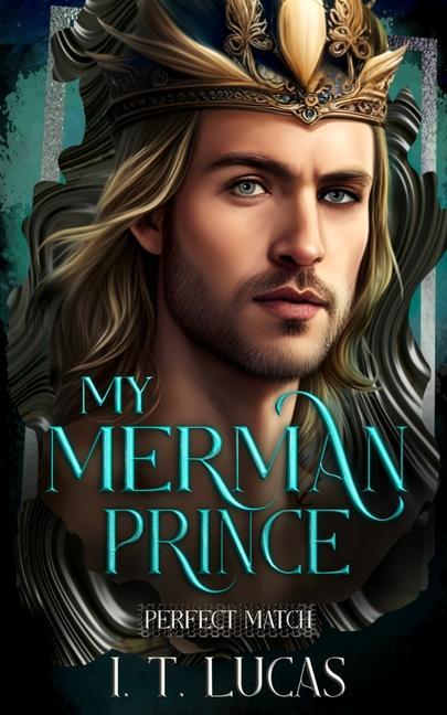 Vorderes Coverbild Perfect Match: My Merman Prince