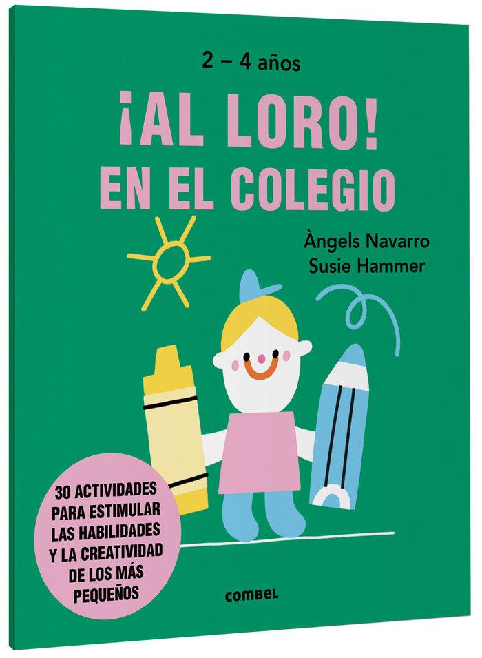 Vorderes Coverbild ¡Al Loro! En El Colegio