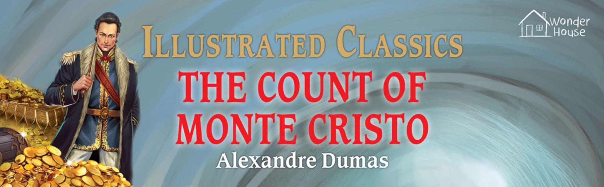 Vorderes Coverbild The Count of Monte Cristo : Illustrated Children Classics