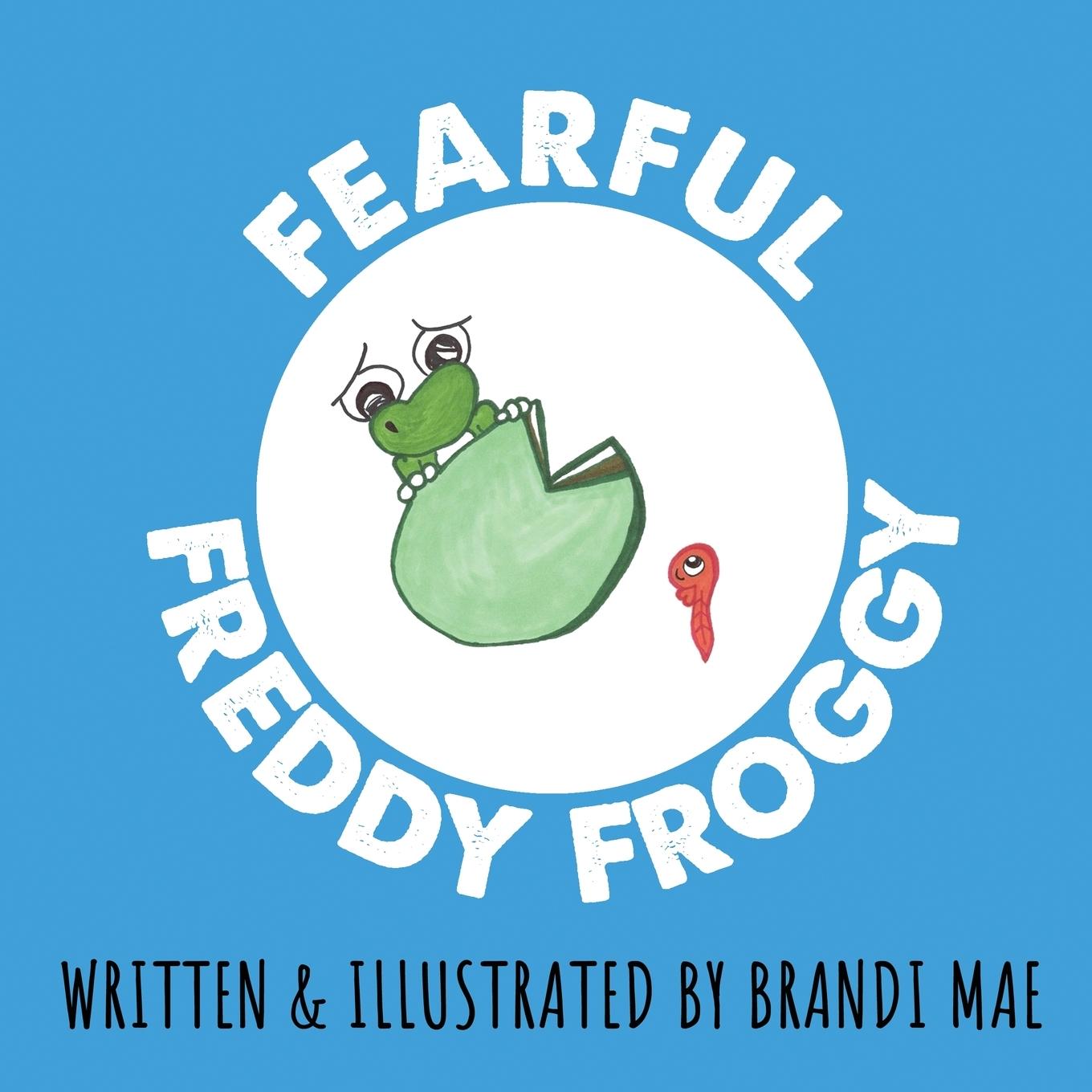 Vorderes Coverbild Fearful Freddy Froggy