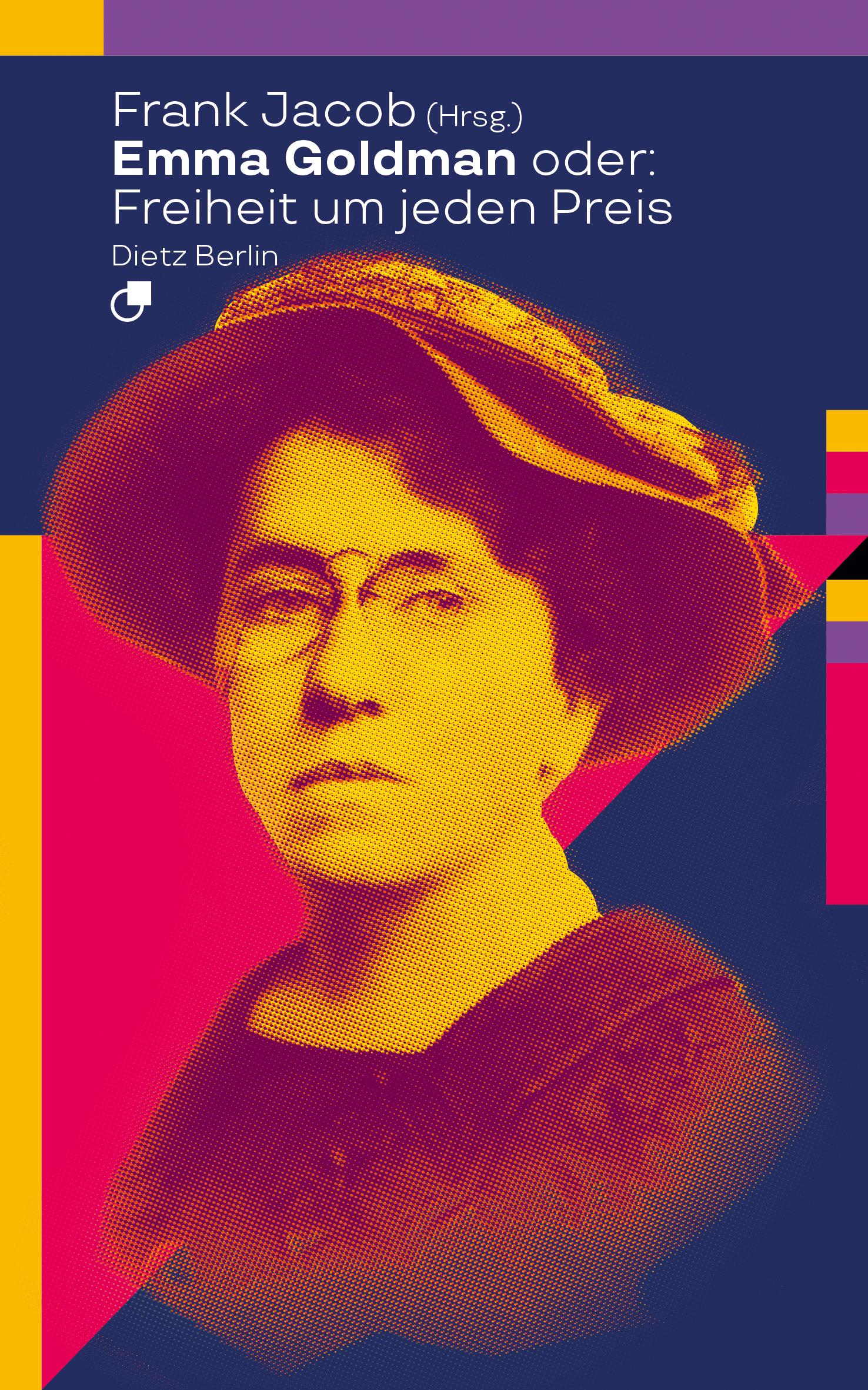 Vorderes Coverbild Emma Goldman oder: Freiheit um jeden Preis