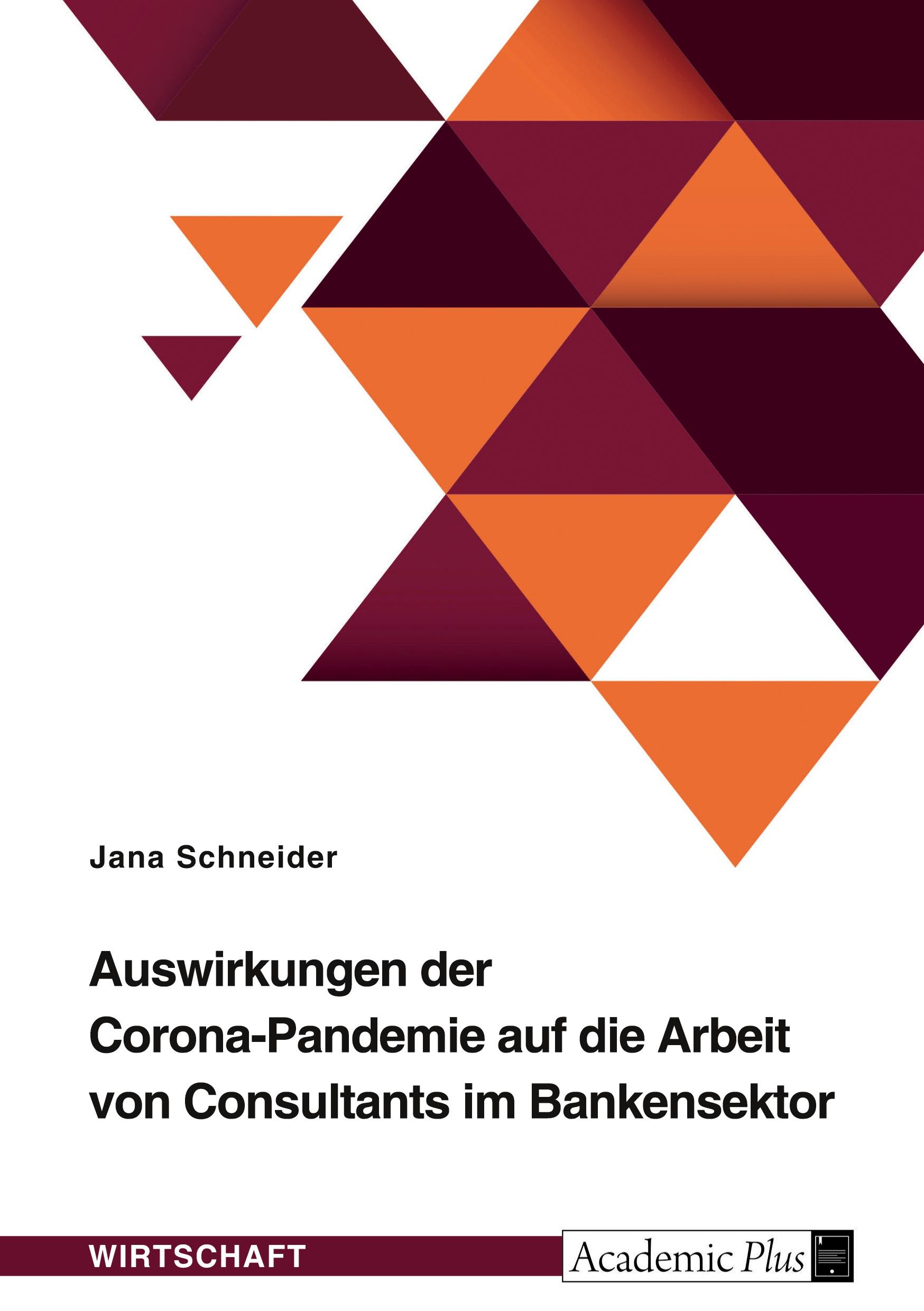 Vorderes Coverbild Auswirkungen der Corona-Pandemie auf die Arbeit von Consultants im Bankensektor