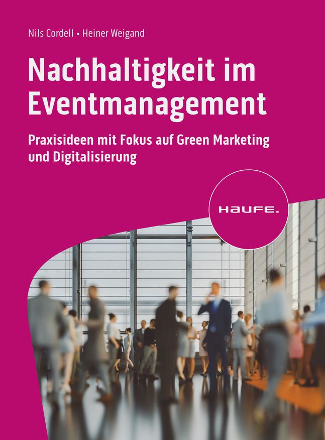 Vorderes Coverbild Nachhaltigkeit im Eventmanagement