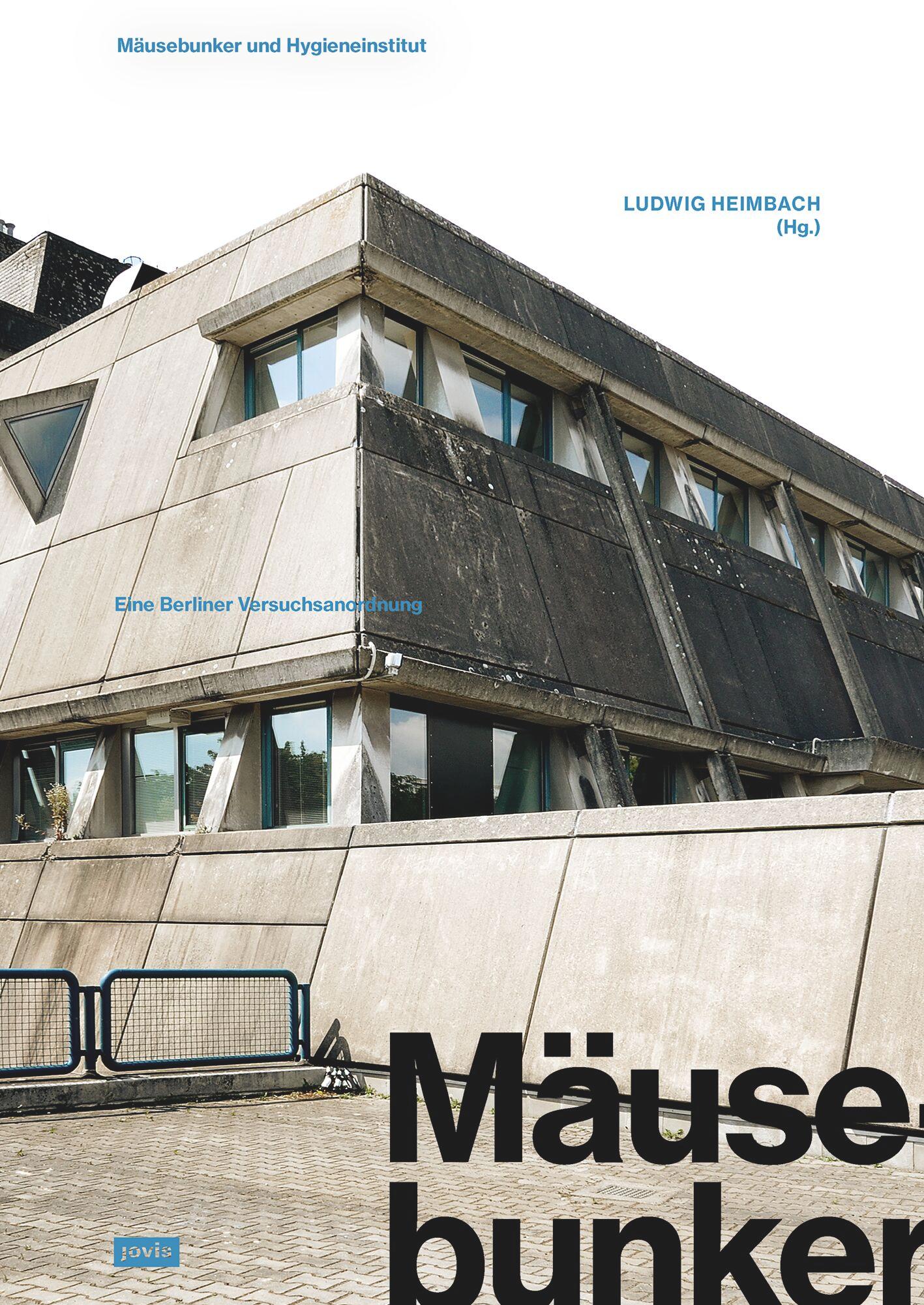 Vorderes Coverbild Mäusebunker und Hygieneinstitut