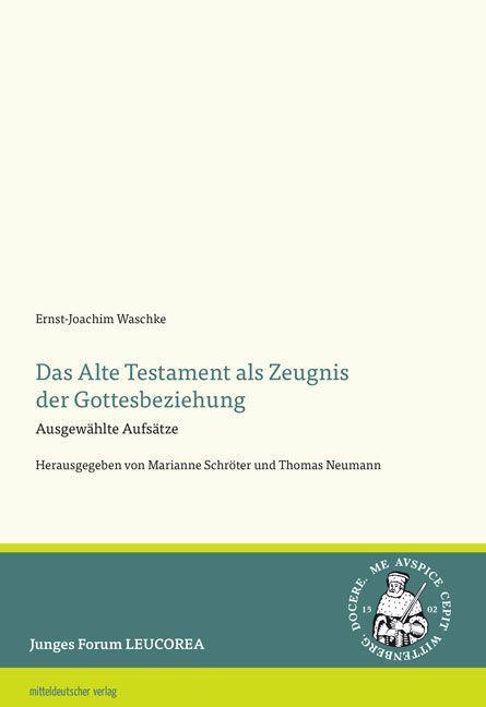Vorderes Coverbild Das Alte Testament als Zeugnis der Gottesbeziehung