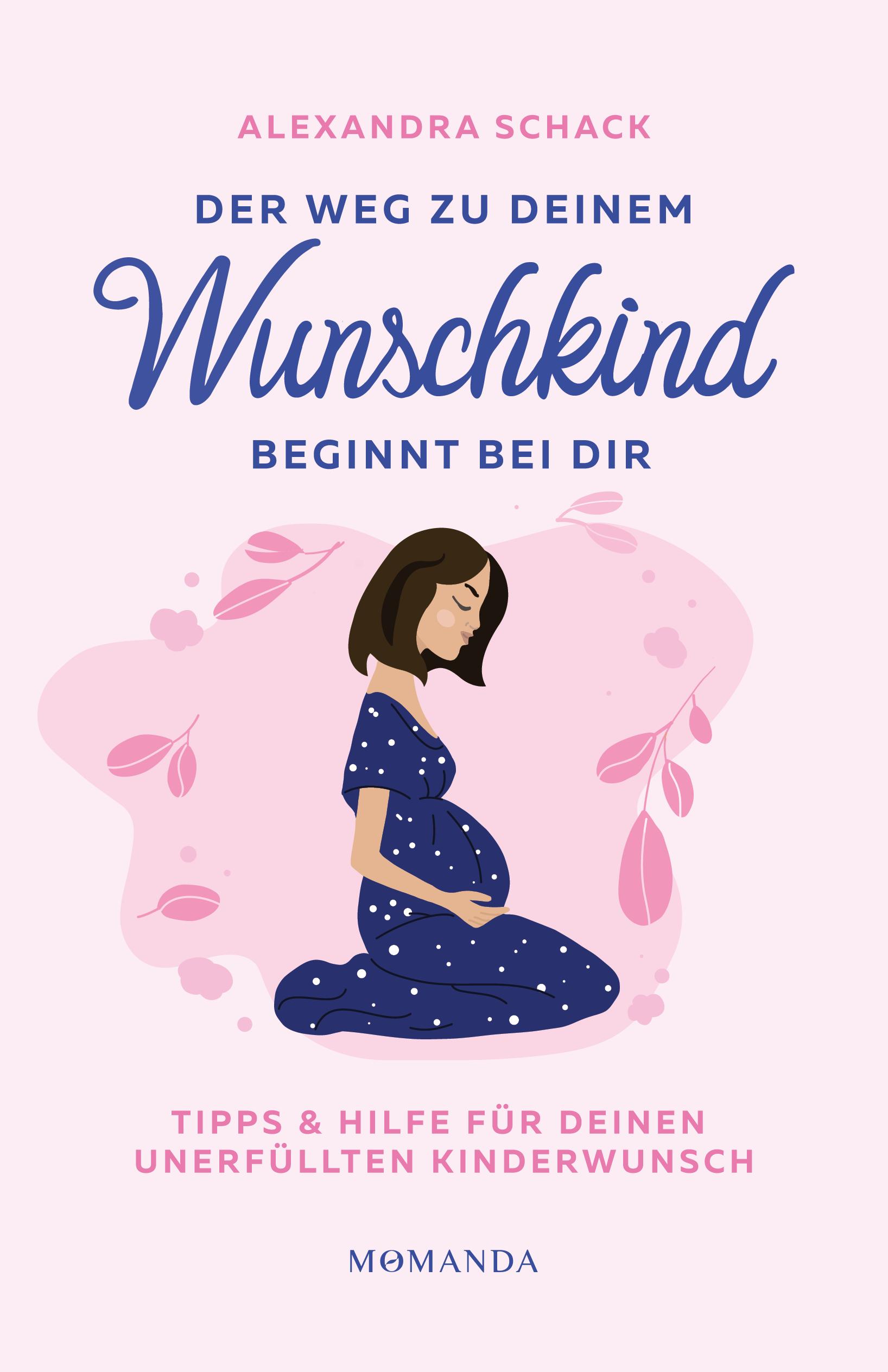 Vorderes Coverbild Der Weg zu deinem Wunschkind beginnt bei dir