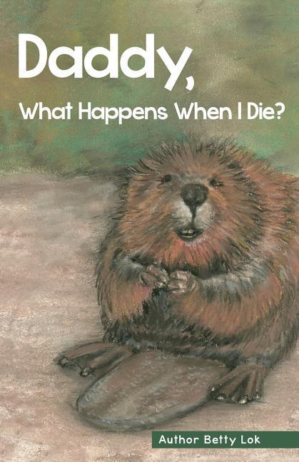 Vorderes Coverbild Daddy, What Happens When I Die?