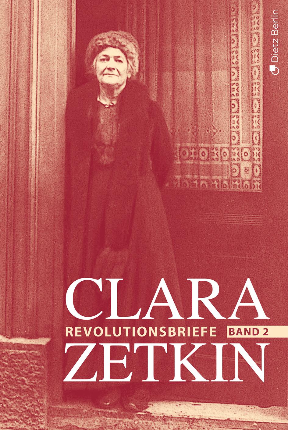 Vorderes Coverbild Clara Zetkin - Die Briefe 1914 bis 1933 (3 Bde.) / Die Briefe 1914 bis 1933