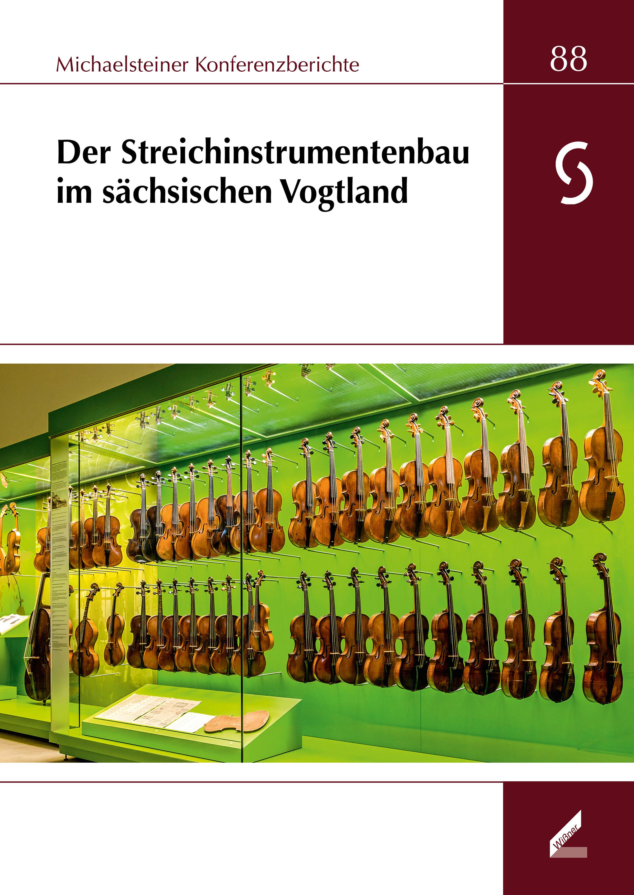 Vorderes Coverbild Der Streichinstrumentenbau im sächsischen Vogtland