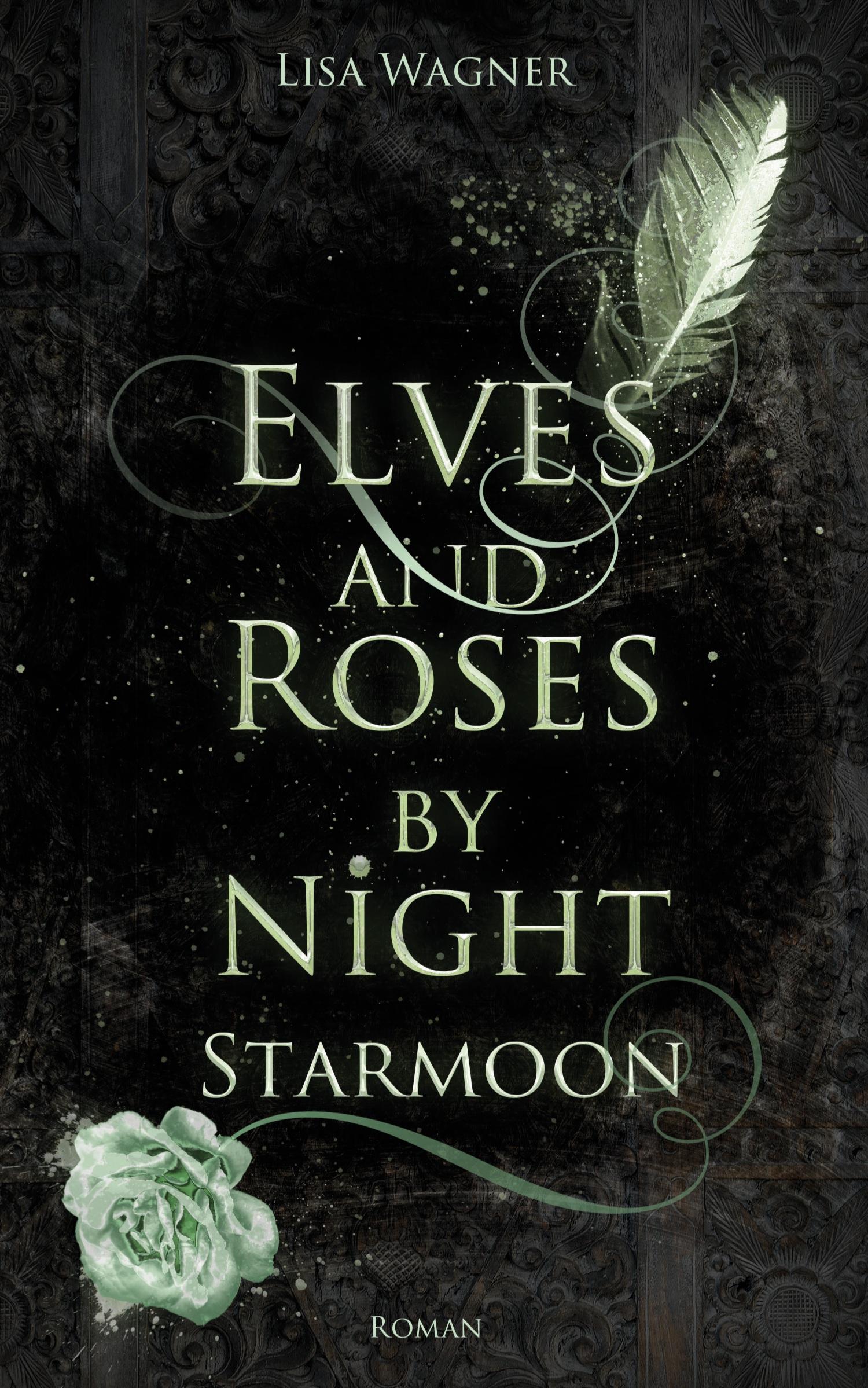 Vorderes Coverbild Elves and Roses by Night: Starmoon