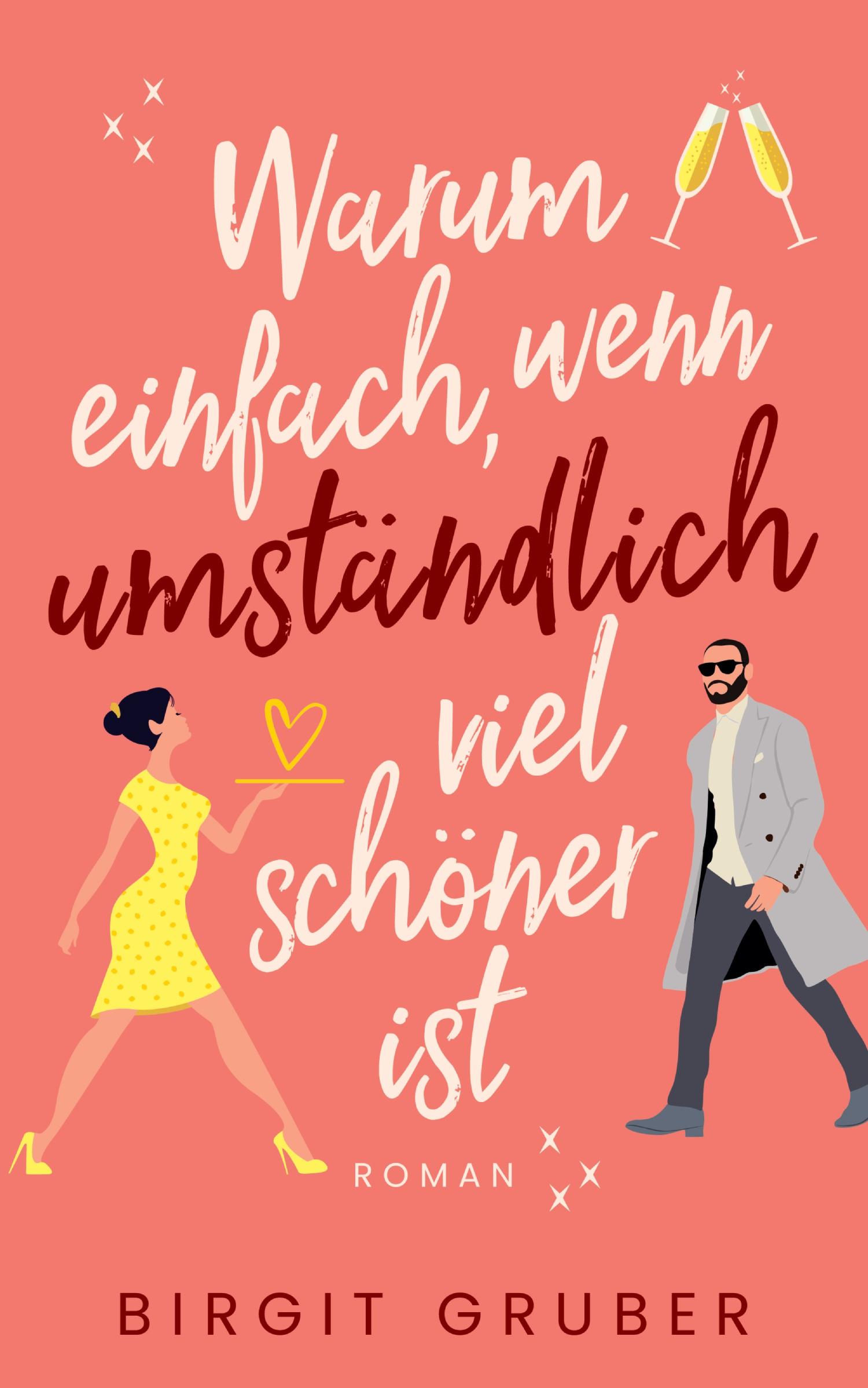 Vorderes Coverbild Warum einfach, wenn umständlich viel schöner ist