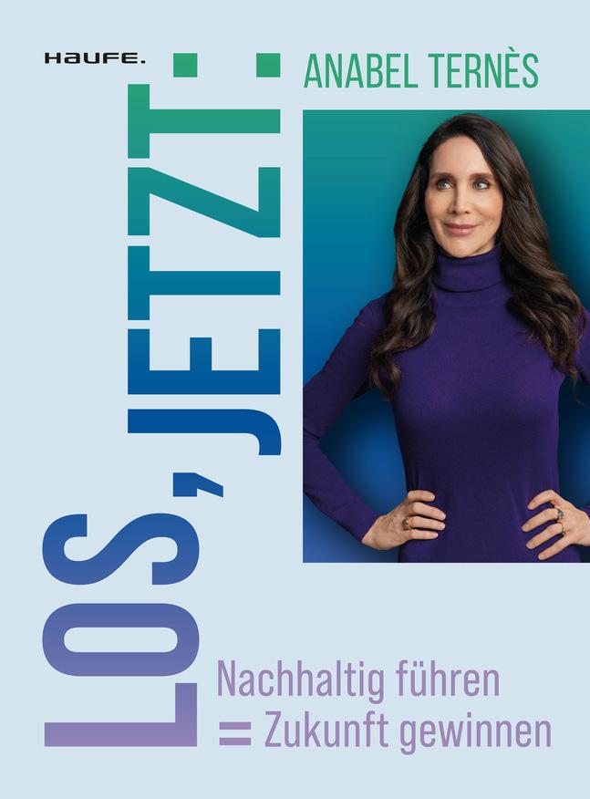 Vorderes Coverbild Los, jetzt: Nachhaltig führen = Zukunft gewinnen