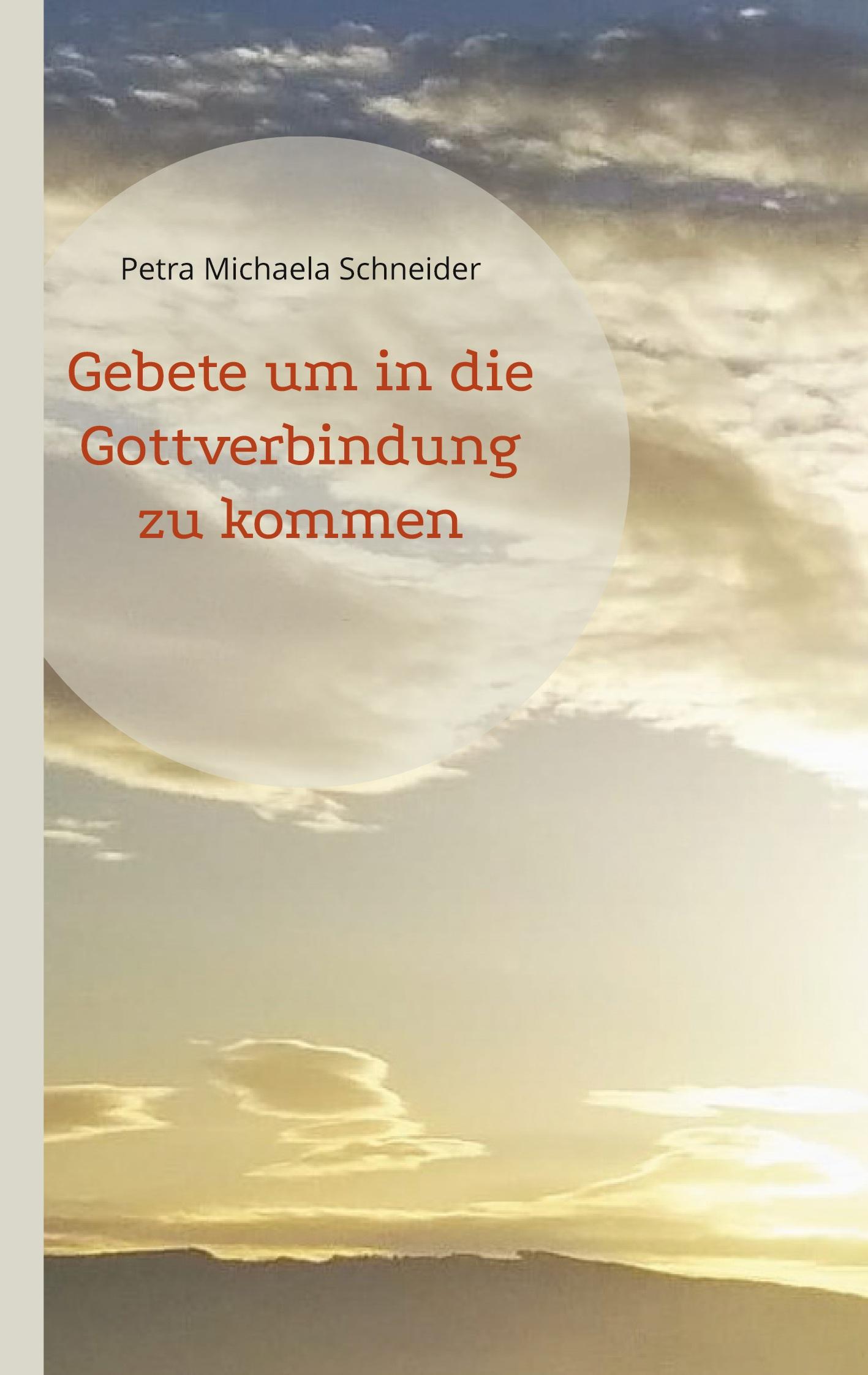 Vorderes Coverbild Gebete um in die Gottverbindung zu kommen