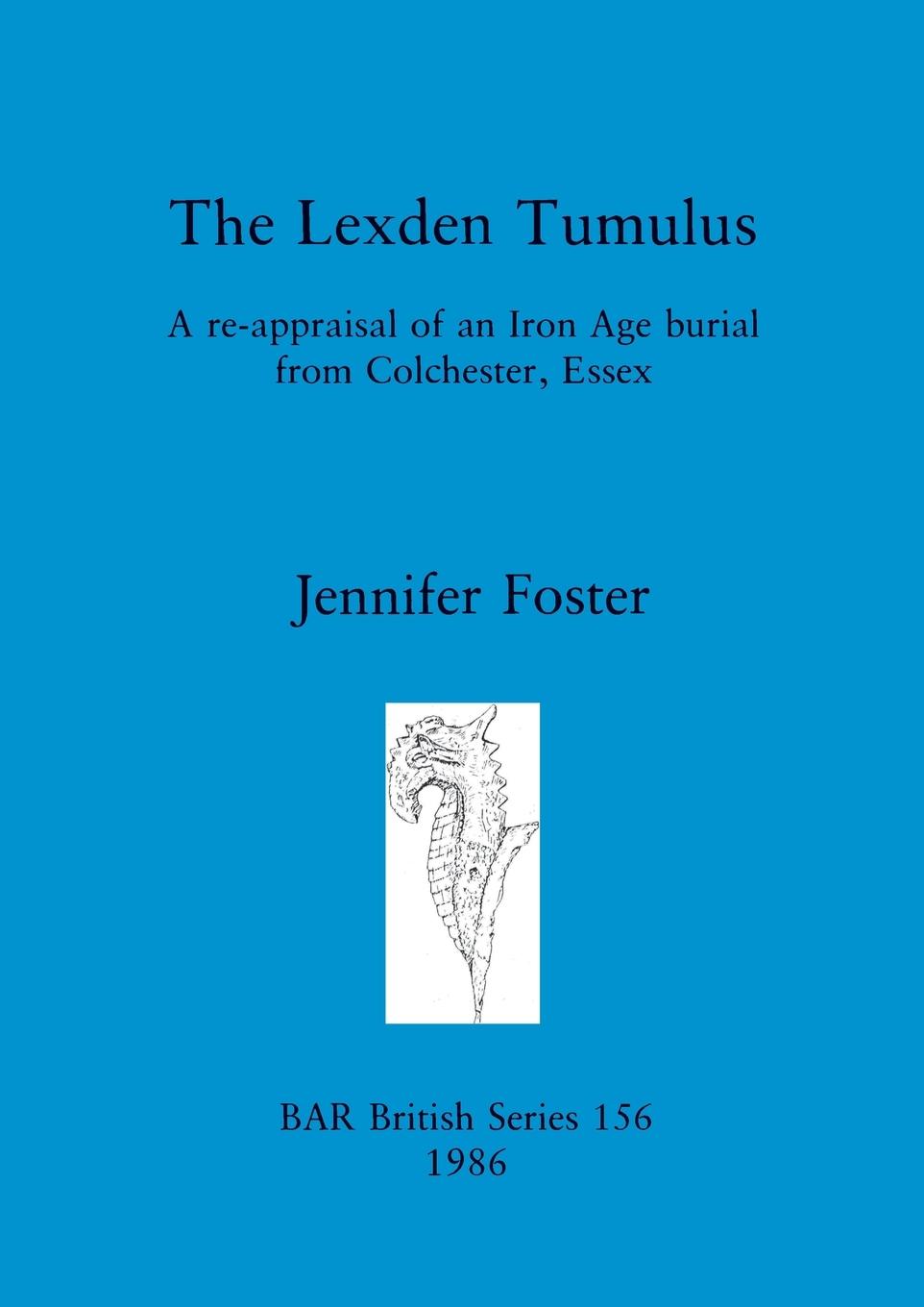 Vorderes Coverbild The Lexden Tumulus