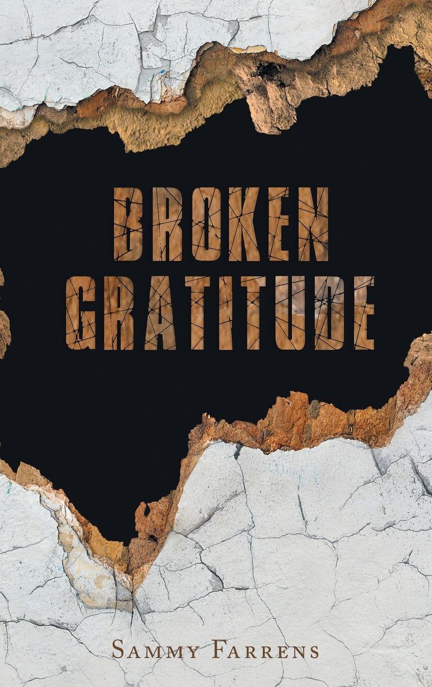 Vorderes Coverbild Broken Gratitude