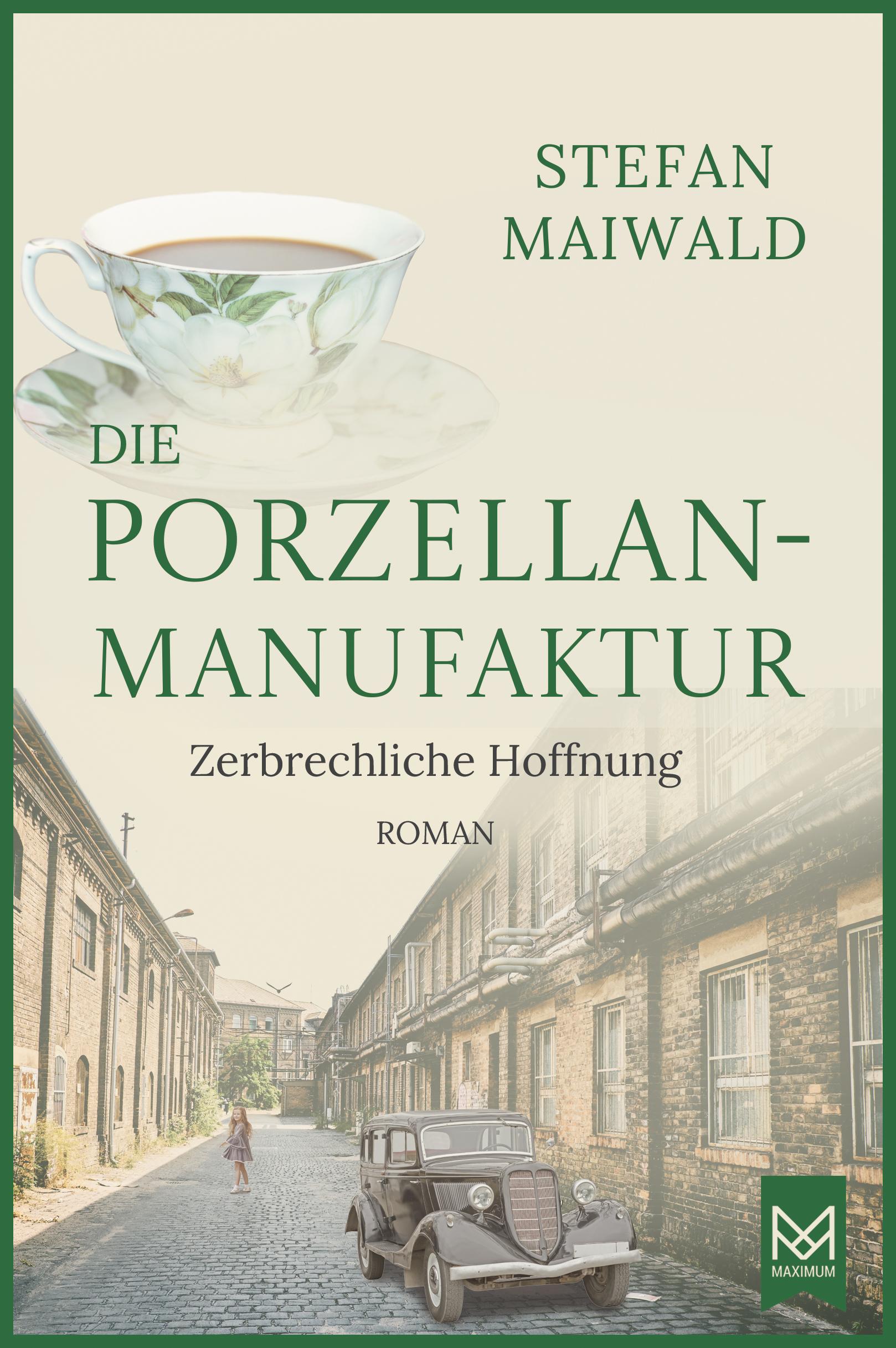Vorderes Coverbild Die Porzellanmanufaktur - Zerbrechliche Hoffnung