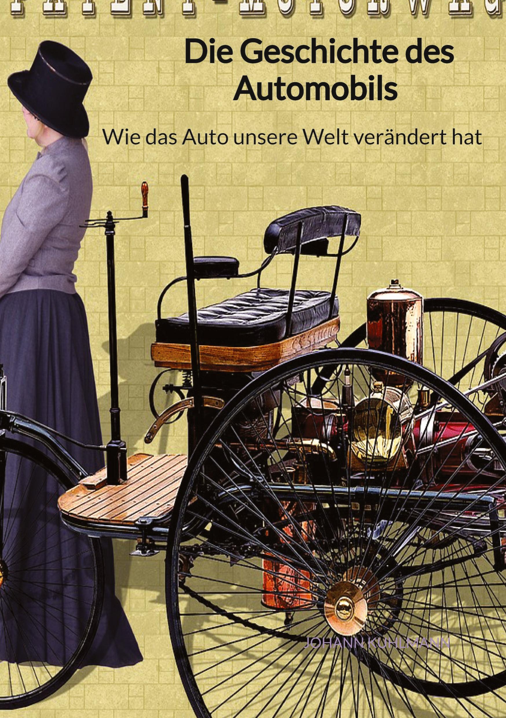 Vorderes Coverbild Die Geschichte des Automobils - Wie das Auto unsere Welt verändert hat