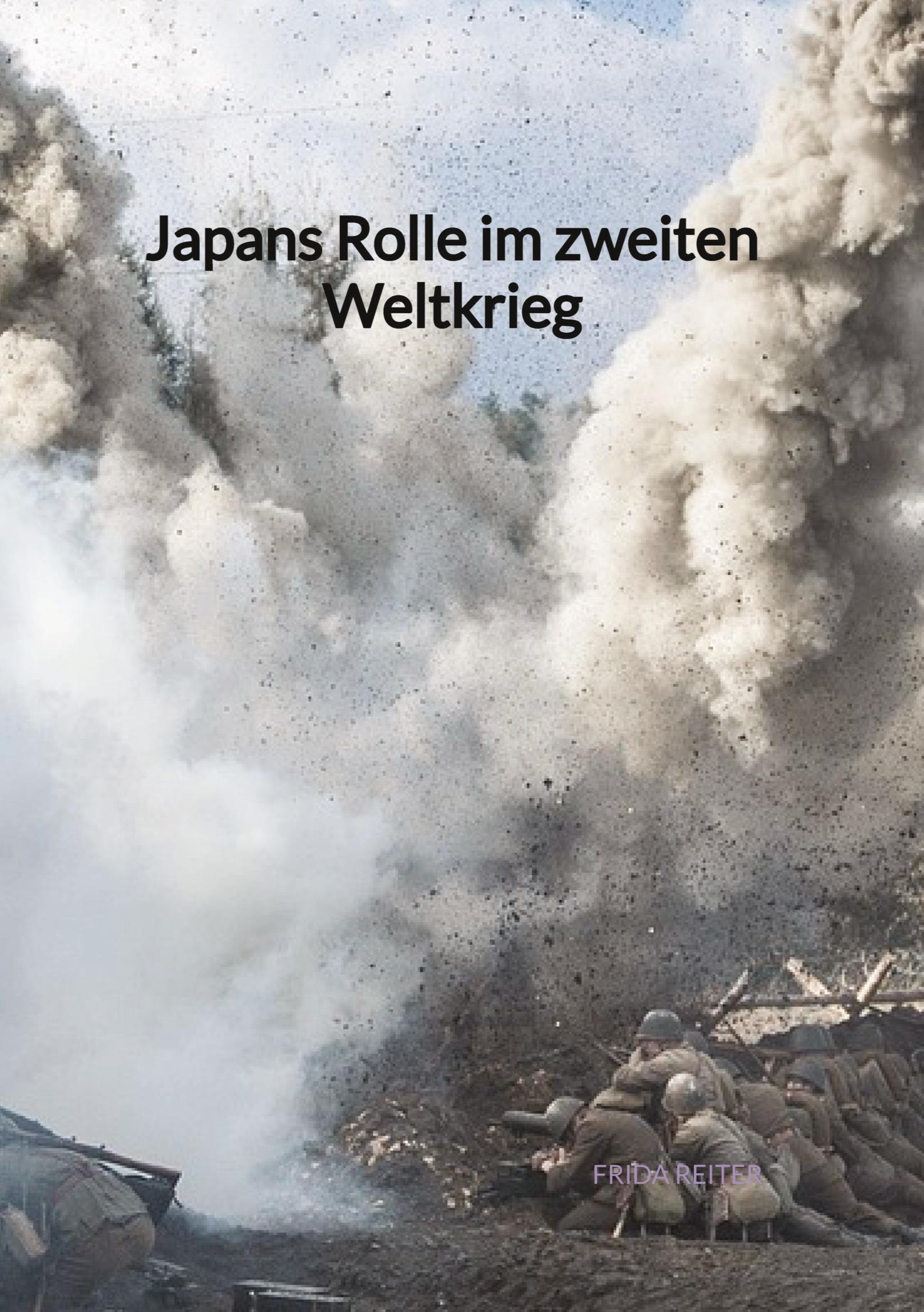Vorderes Coverbild Japans Rolle im zweiten Weltkrieg