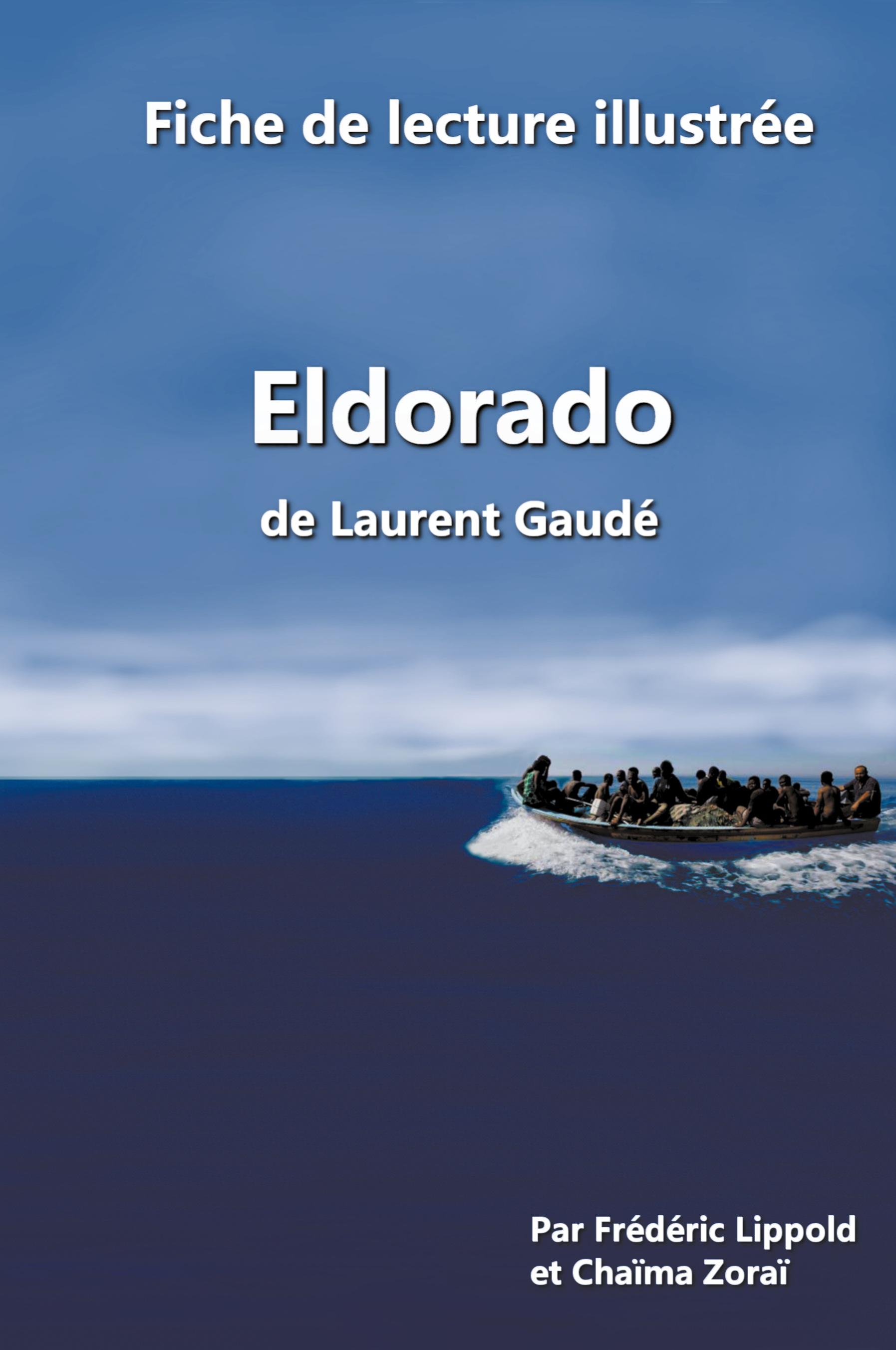 Vorderes Coverbild Fiche de lecture illustrée - "Eldorado", de Laurent Gaudé