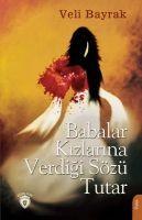 Vorderes Coverbild Babalar Kizlarina Verdigi Sözü Tutar