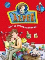 Vorderes Coverbild Alper - Am I As Strong As My Dad