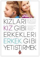 Vorderes Coverbild Kizlari Kiz Gibi Erkekleri Erkek Gibi Yetistirmek