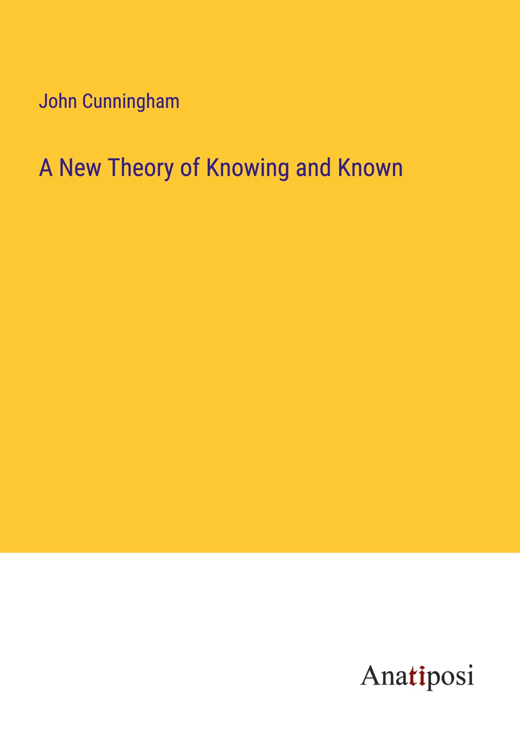 Vorderes Coverbild A New Theory of Knowing and Known
