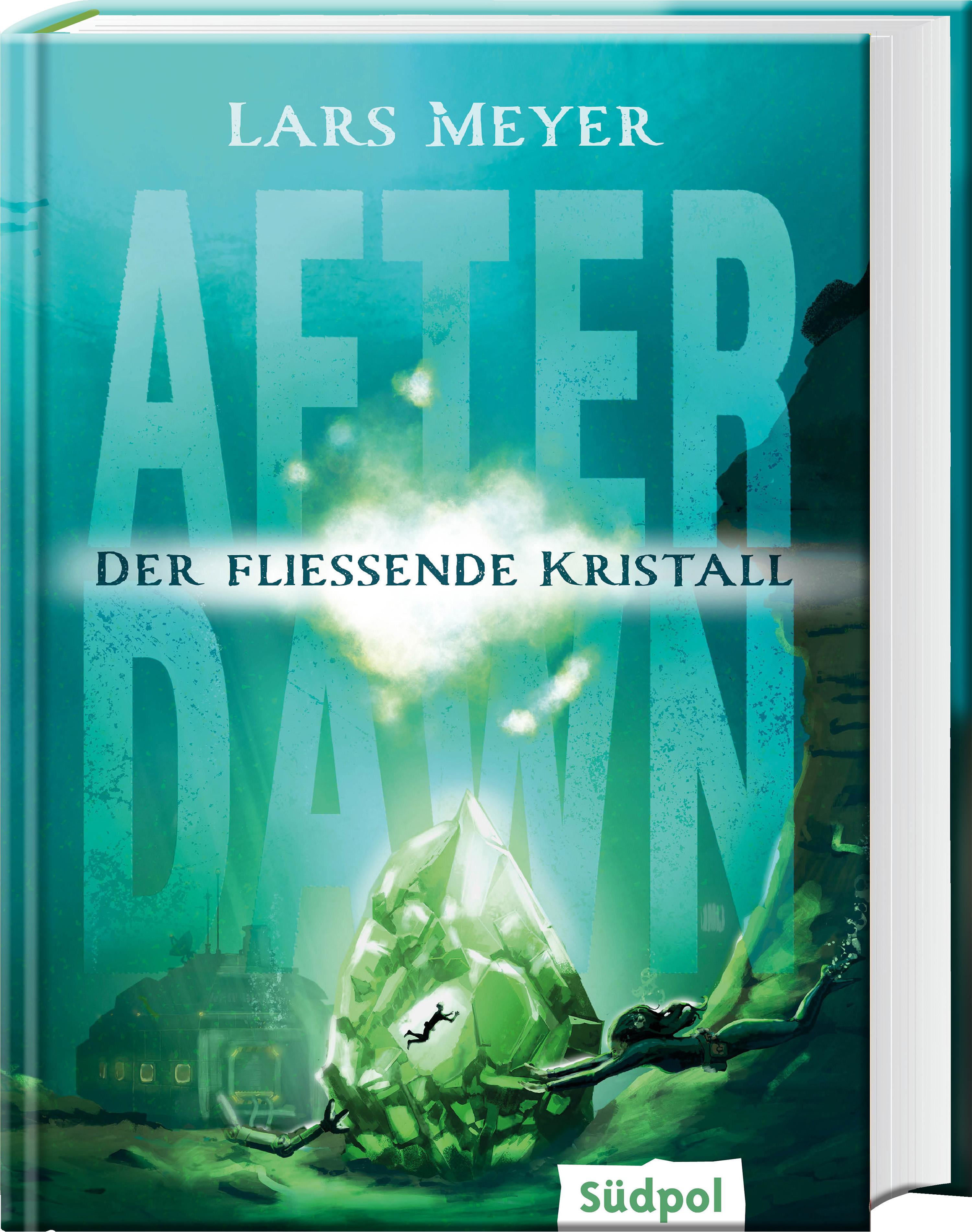 Vorderes Coverbild After Dawn - Der fließende Kristall