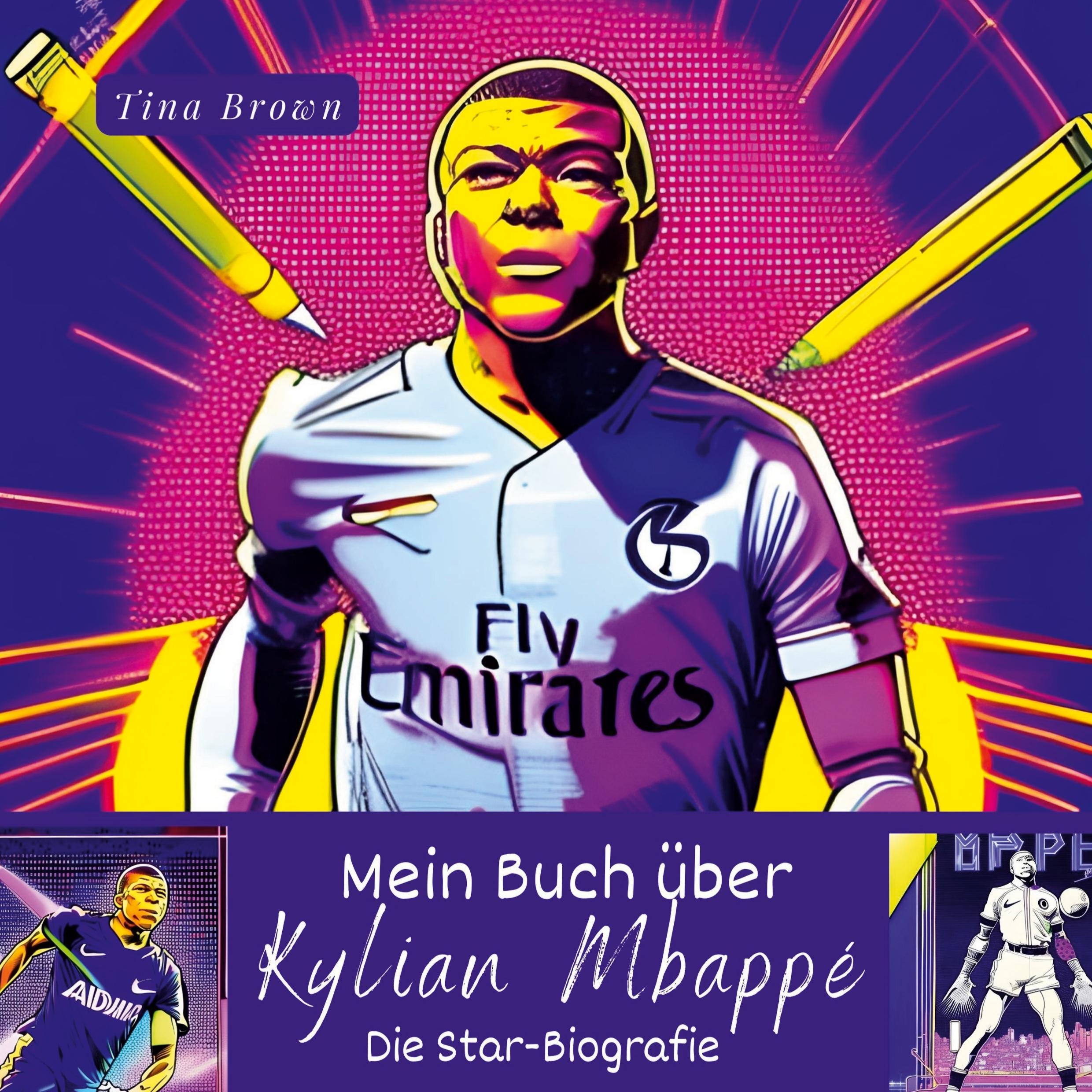 Vorderes Coverbild Mein Buch über <br> Kylian Mbappé