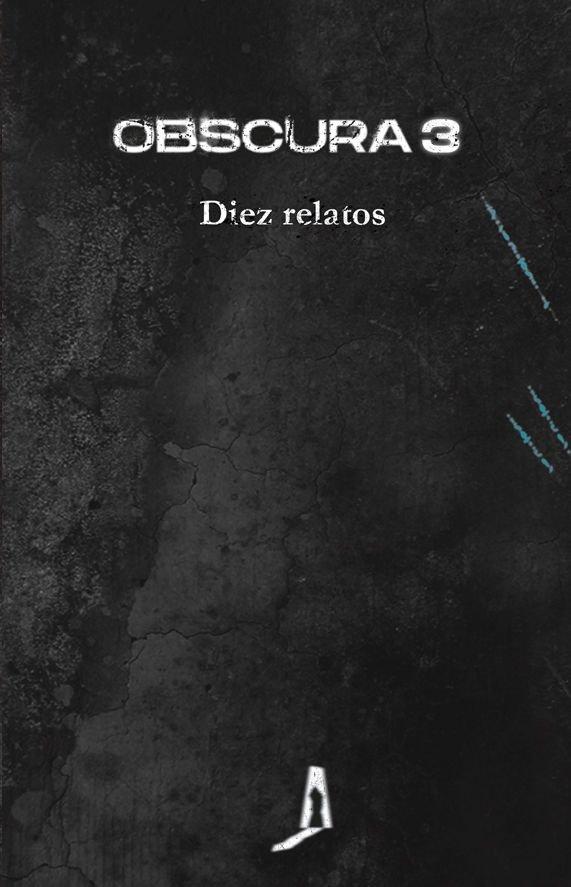 Vorderes Coverbild Obscura 3 : diez relatos