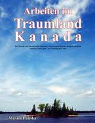 Vorderes Coverbild Arbeiten im Traumland Kanada