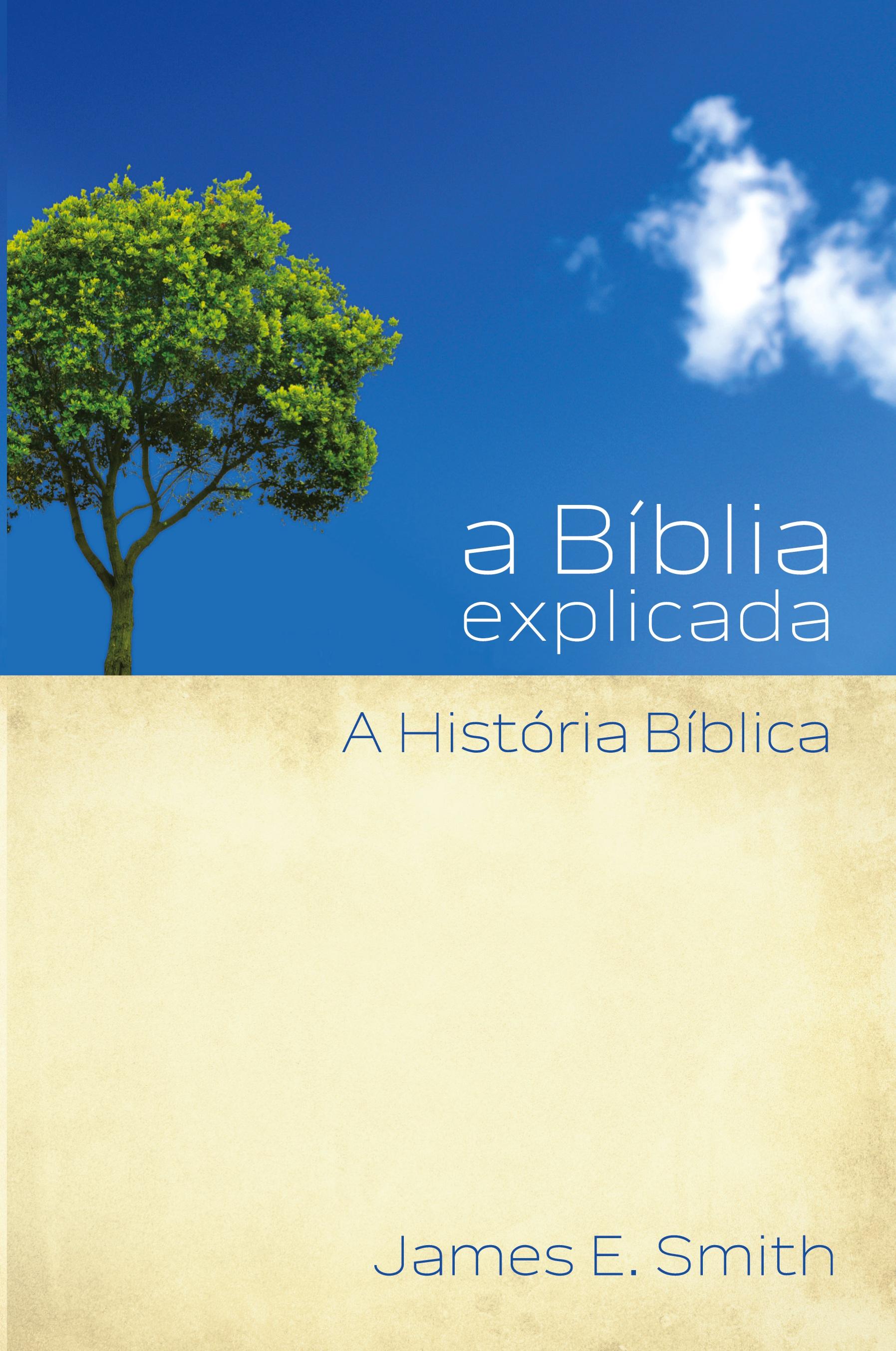 Vorderes Coverbild a Bíblia explicada A História Bíblica