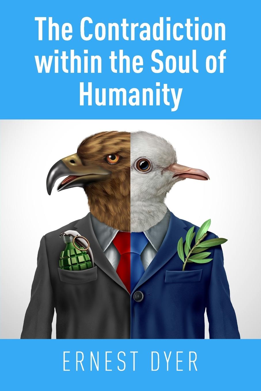 Vorderes Coverbild The Contradiction Within the Soul of Humanity