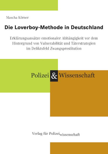 Vorderes Coverbild Die Loverboy-Methode in Deutschland