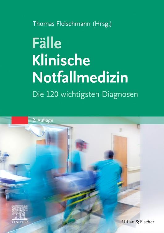 Vorderes Coverbild Fälle Klinische Notfallmedizin