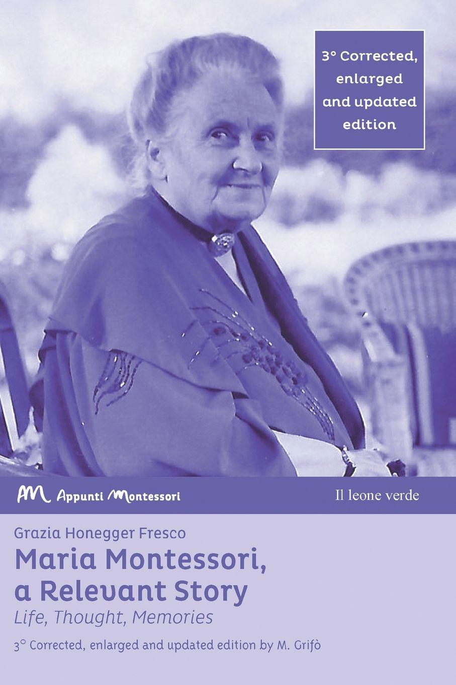 Vorderes Coverbild Maria Montessori, a Relevant Story - Life, Thought, Memories